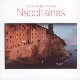 Couverture du produit · Les Plus belles chansons napolitaine
