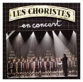 Couverture du produit · Les Choristes en concert