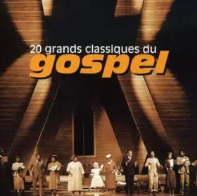 Couverture du produit · 20 Classiques du Gospel