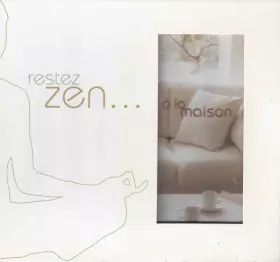 Couverture du produit · Restez Zen... À La Maison
