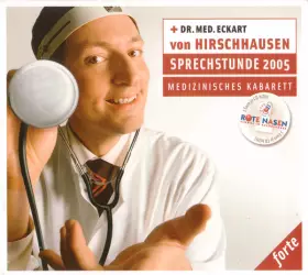 Couverture du produit · Sprechstunde 2005 - Forte (Medizinisches Kabarett)