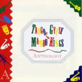 Couverture du produit · Tango, Gypsy & Mambo Kings - Anthology
