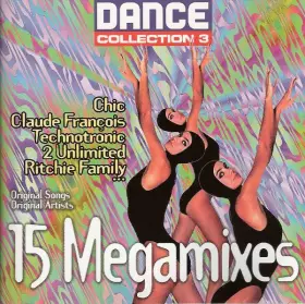 Couverture du produit · Dance Collection 3 (15 Megamixes)
