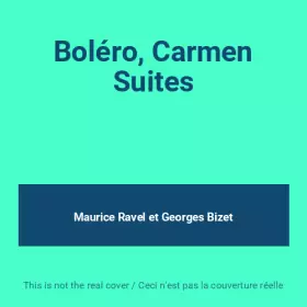 Couverture du produit · Boléro, Carmen Suites