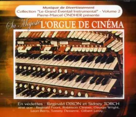 Couverture du produit · Sa Majeste L'Orgue De Cinema Volume 2