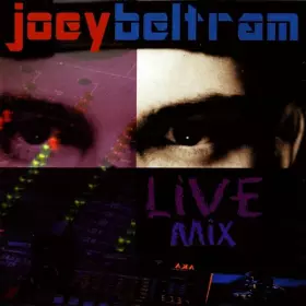 Couverture du produit · Joey Beltram Live Mix