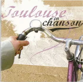 Couverture du produit · Toulouse En Chanson