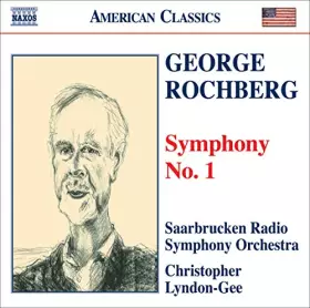 Couverture du produit · George Rochberg : Symphonie n° 1