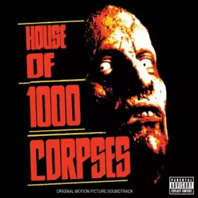 Couverture du produit · House Of 1000 Corpses