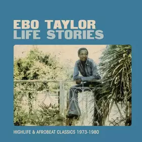 Couverture du produit · Life Stories (Highlife & Afrobeat Classics 1973-1980)