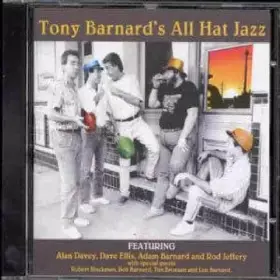Couverture du produit · Tony Barnard's All Hat Jazz [Import]