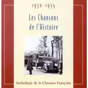 Couverture du produit · Les Chansons de l'Histoire 1930-1934