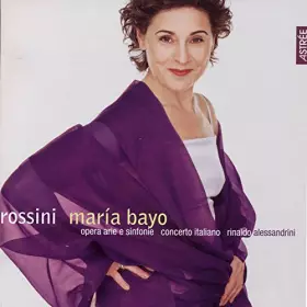 Couverture du produit · María Bayo ~ Rossini Opera Arie e Sinfonie