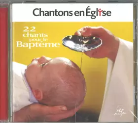 Couverture du produit · 22 Chants Pour Le Baptême