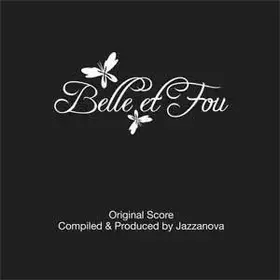 Couverture du produit · Belle Et Fou - Original Score