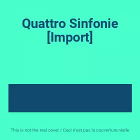 Couverture du produit · Quattro Sinfonie [Import]