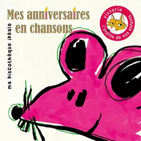 Couverture du produit · Mes Anniversaires en Chansons