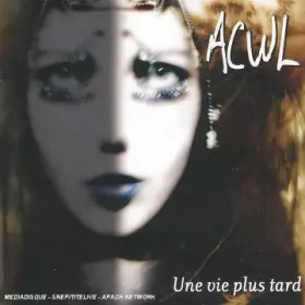 Couverture du produit · Une Vie Plus Tard