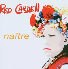Couverture du produit · Red Cardell : Naître