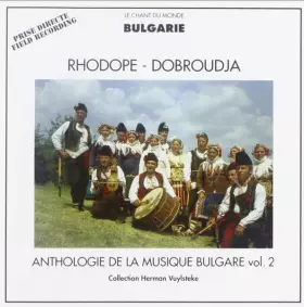 Couverture du produit · Bulgarie: Rhodope - Dobroudja