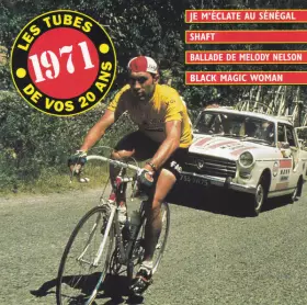 Couverture du produit · Les Tubes De Vos 20 Ans : 1971