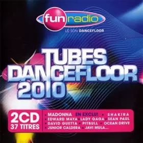 Couverture du produit · Fun Radio Tubes Dancefloor 2010