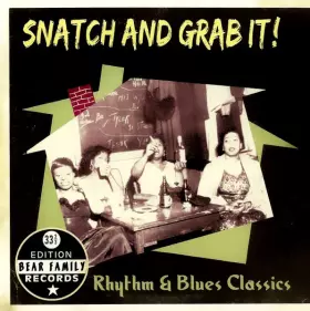 Couverture du produit · Snatch And Grab It! (Rhythm & Blues Classics)