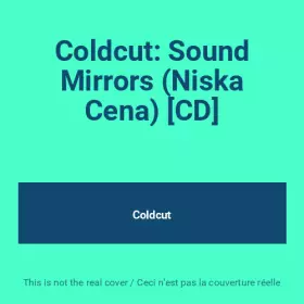 Couverture du produit · Coldcut: Sound Mirrors (Niska Cena) [CD]