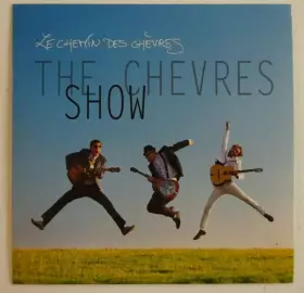 Couverture du produit · The Chèvres Show