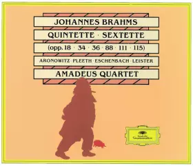 Couverture du produit · Quintette • Sextette (Opp. 18 • 34 • 36 • 88 • 111 • 115)
