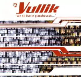 Couverture du produit · We All Live In Glasshouses
