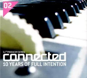 Couverture du produit · Connected: 10 Years Of Full Intention