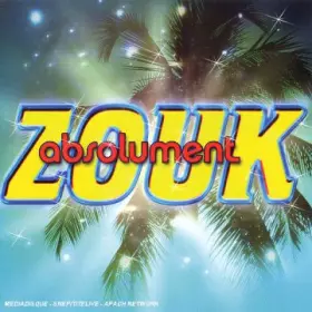 Couverture du produit · Absolument Zouk