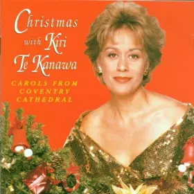 Couverture du produit · Christmas With Kiri Te Kanawa