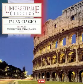 Couverture du produit · Unforgettable Classics - Italian Classics
