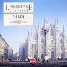 Couverture du produit · Unforgettable Classics - Verdi