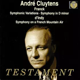 Couverture du produit · Symphonic Variations / Symphony In D Minor / Symphony On A French Mountain Air