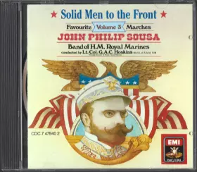 Couverture du produit · Solid Men To The Front - Sousa Marches Volume 3