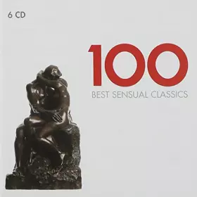 Couverture du produit · 100 Best Sensual Classics [Import]