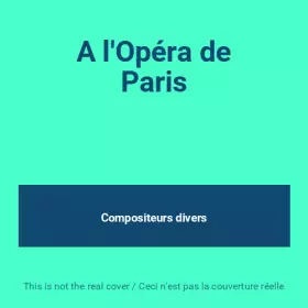Couverture du produit · A l'Opéra de Paris
