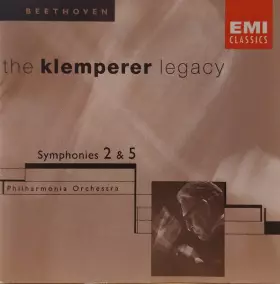 Couverture du produit · The Klemperer Legacy • Beethoven • Symphonies 2 & 5