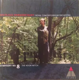 Couverture du produit · Symphony No. 8 • The Noon Witch