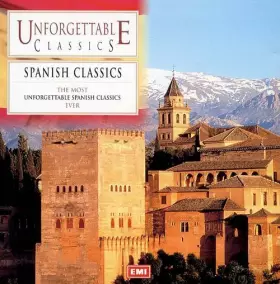 Couverture du produit · Unforgettable Classics - Spanish Classics 