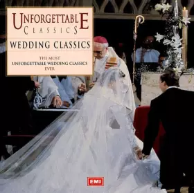 Couverture du produit · Unforgettable Classics -  Wedding Classics