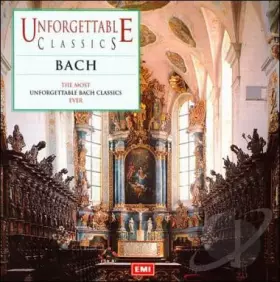 Couverture du produit · Unforgettable Classics - Bach