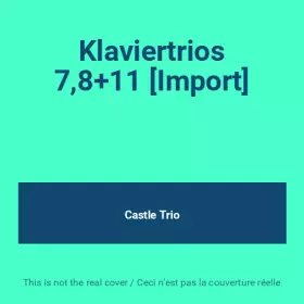 Couverture du produit · Klaviertrios 7,8+11 [Import]