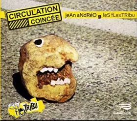 Couverture du produit · Circulation Coincée