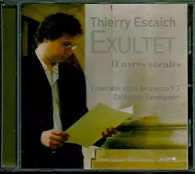 Couverture du produit · Escaich: Exultet : Oeuvres pour ensemble vocal