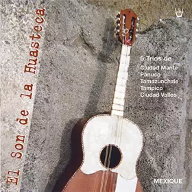 Couverture du produit · El Son de la Huasteca