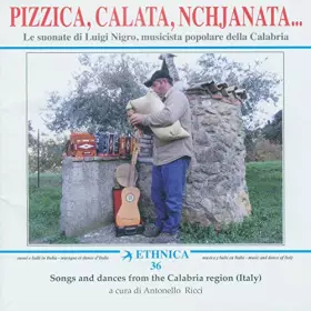 Couverture du produit · Pizzica, Calata, Nchjanata.
